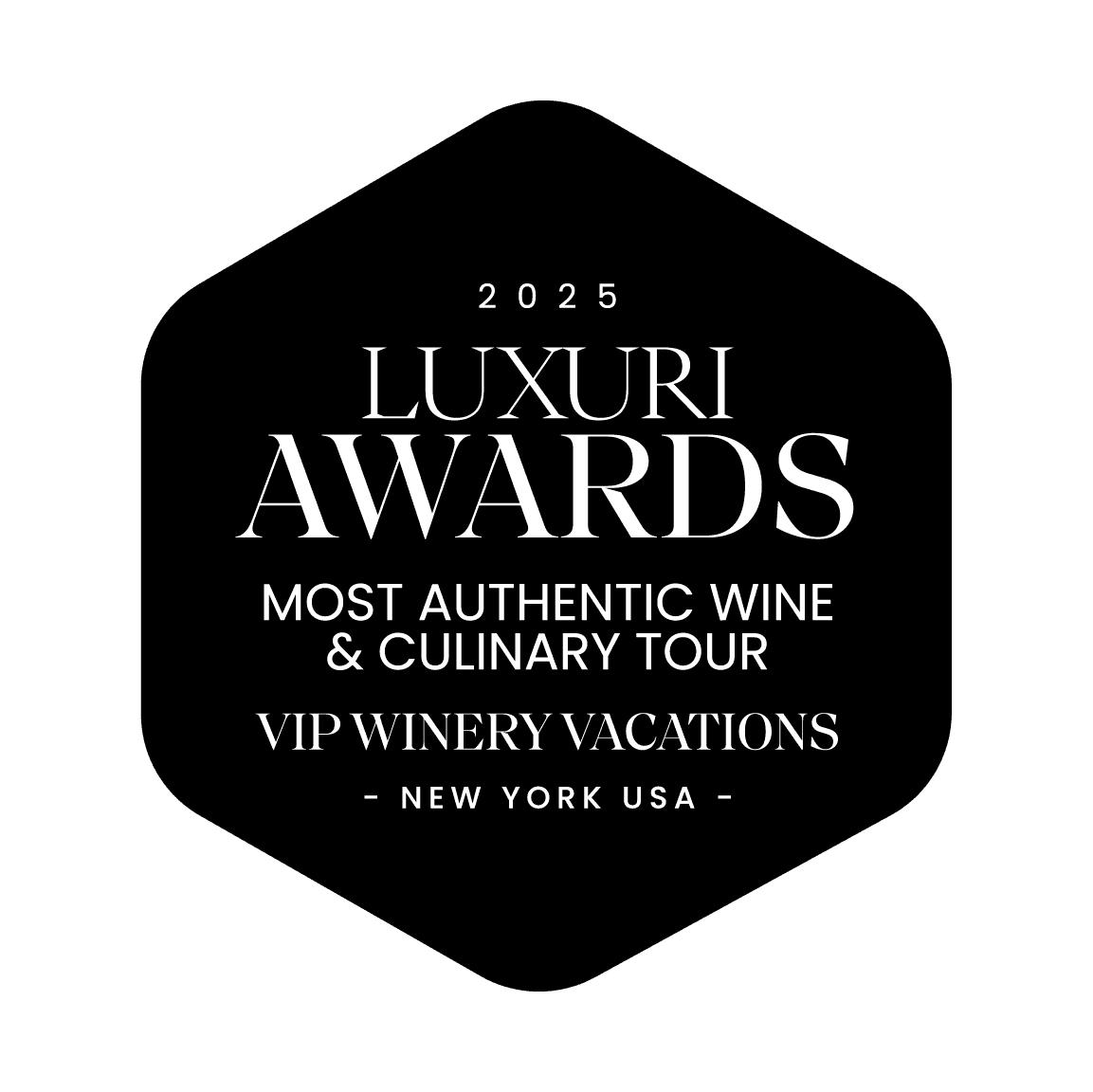 Luxuri Awards 2025: Most Authentic Wine & Culinary Tour - VIP Winery Vacations, New York USA.